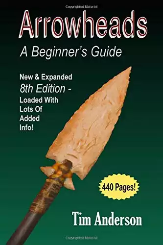 Arrowheads: A Beginner's Guide